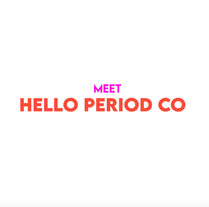 We’ve changed our name! Meet Hello Period™