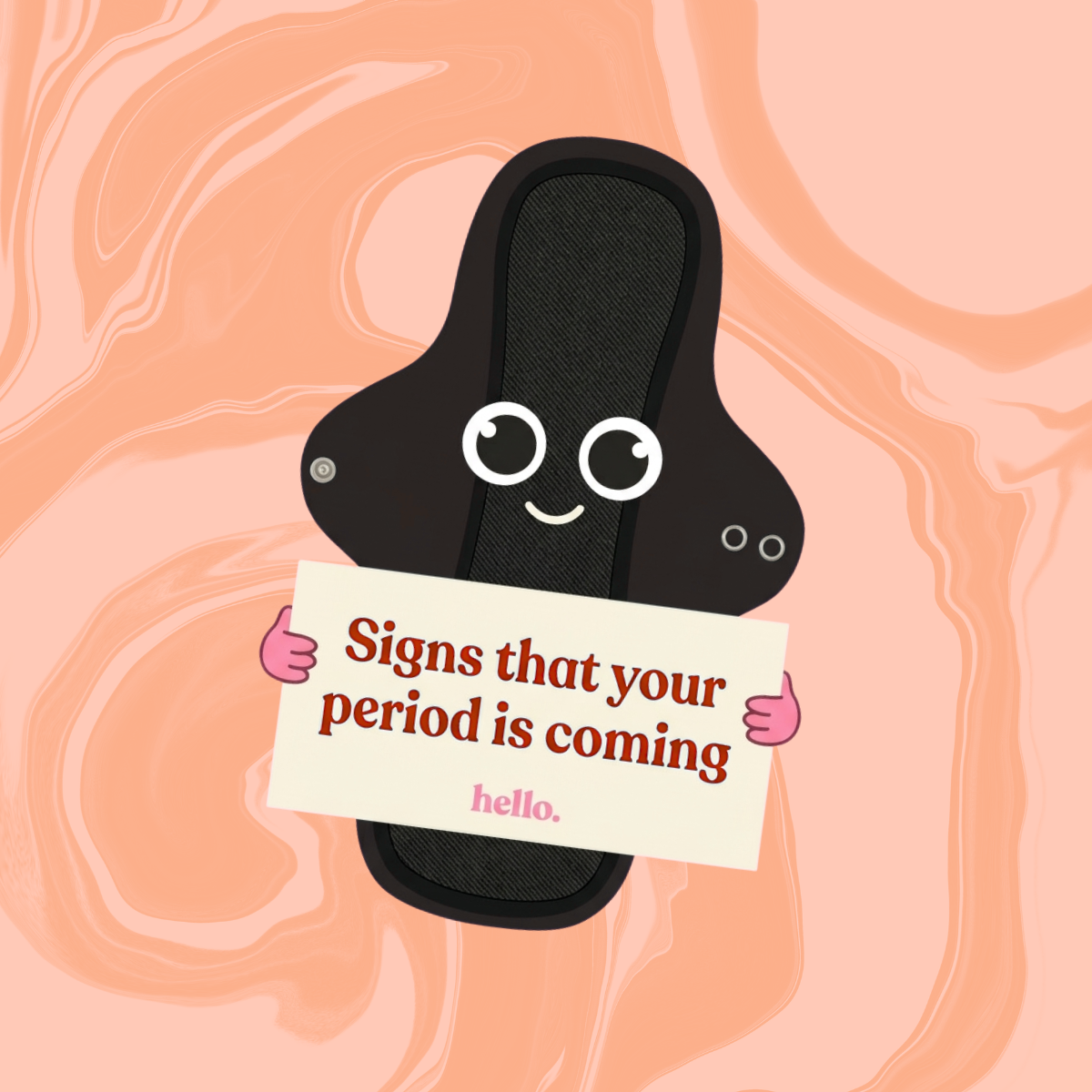 Signs that your period is coming